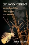 Our Stories Remember - Joseph Bruchac - 9781555911294