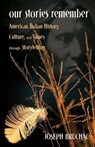 Our Stories Remember - Joseph Bruchac - 9781555911294