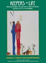 Bruchac, J: Keepers of Life - Joseph Bruchac ; Michael J Caduto - 9781555913878