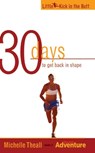 30 Days to Get Back in Shape - THEALL,  Michelle - 9781555915711