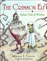 The Crimson Elf - Michael J. Caduto - 9781555919955
