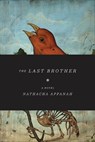 The Last Brother - Nathacha Appanah - 9781555970239