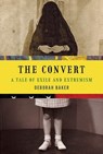 The Convert - Deborah Baker - 9781555970284