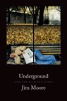 Underground - Jim Moore - 9781555973469