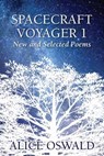 Spacecraftt Voyager 1 - Alice Oswald - 9781555974824