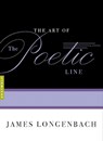 The Art Of The Poetic Line - James Longenbach - 9781555974886