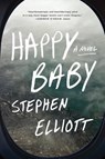 Happy Baby - ELLIOTT,  Stephen - 9781555977764