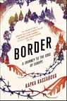 Border - Kapka Kassabova - 9781555977863