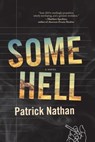 Some Hell - Patrick Nathan - 9781555977986