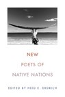 NEW POETS OF NATIVE NATIONS - Heid E. Erdrich - 9781555978099