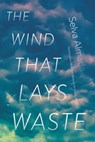 The Wind That Lays Waste - Selva Almada - 9781555978457