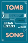 Tomb Song - Julián Herbert - 9781555979898