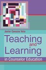 Vela, J: Teaching and Learning in Counselor Education - Javier Cavazos Vela - 9781556203886