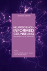 Neuroscience Informed Counseling: Brain-Based Clinical Approaches - Thomas A. Field - 9781556204142