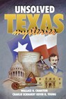 Unsolved Texas Mysteries - Wallace O. Chariton ; Kevin Young ; Charlie Eckhardt - 9781556222566