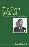 The Creed of Christ - Gerald Heard - 9781556350979