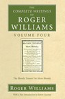 The Complete Writings of Roger Williams, Volume 4 - Roger Williams ; Edwin Gaustad - 9781556356063