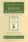 The Complete Writings of Roger Williams, Volume 7 - Roger Williams ; Edwin Gaustad - 9781556356094