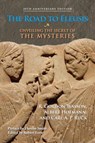 The Road to Eleusis - R. Gordon Wasson ; Albert Hofmann ; Carl A. P. Ruck - 9781556437526