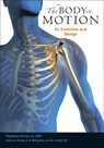 The Body in Motion - Theodore Dimon - 9781556439704