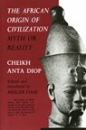 African Origin of Civilization - Diop - 9781556520723