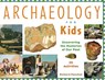 Archaeology for Kids - Richard Panchyk - 9781556523953