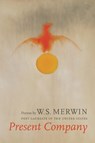 Present Company - W.S. Merwin - 9781556592331