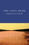 The Long Home - Christian Wiman - 9781556592690