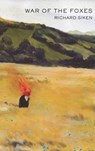 War of the Foxes - Richard Siken - 9781556594779