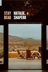 Stay Dead - Natalie Shapero - 9781556597121