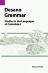 Desano Grammar - Marion Miller - 9781556710766