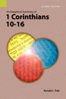 An Exegetical Summary of 1 Corinthians 10-16, 2nd Edition - Ronald L Trail - 9781556712050