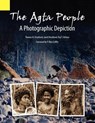 The Agta People, a Photographic Depiction of the Casiguran Agta People of Northern Aurora Province, Luzon Island, the Philippines - Thomas N (Summer Institute of Linguistics) Headland - 9781556712623