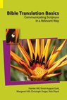 Bible Translation Basics - Harriet S Hill ; Ernst-August Gutt - 9781556715396