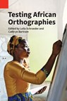 Testing African Orthographies - Leila Schroeder ; Cathryn Bartram - 9781556715730