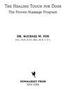 Healing Touch for Dogs - Dr. Michael W. Fox - 9781557048738