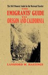 Hastings, L: Emigrants Guide to Oregon & California - Lansford W Hastings - 9781557092458