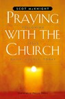 Praying with the Church - Scot McKnight - 9781557254818