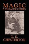 Magic - G K Chesterton - 9781557429735