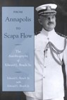 From Annapolis to Scapa Flow - Edward L. Beach Snr. ; Edward L. Beach Jr. - 9781557502988