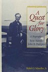A Quest for Glory - Robert J. Schneller Jr. - 9781557507624