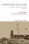 Westward We Came - Erling E. Kildahl - 9781557534712