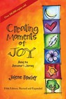 Creating Moments of Joy Along the Alzheimer's Journey - Jolene Brackey - 9781557537607