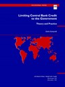 Limiting Central Bank Credit to the Government - Carlo Cottarelli ; International Monetary Fund - 9781557753588