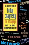 The Collected Works of Paddy Chayefsky - Paddy Chayefsky - 9781557831934