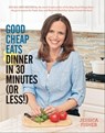 Good Cheap Eats: Dinner in 30 Minutes or Less - Jessica Fisher - 9781558328174