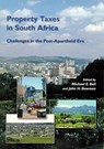 Property Taxes in South Africa – Challenges in the Post–Apartheid Era - Michael E. Bell ; John H. Bowman - 9781558441507