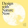 Design with Nature Now - Frederick Steiner - 9781558443938