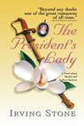 The President's Lady - Irving Stone - 9781558534315