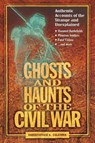 Ghosts and Haunts of the Civil War - Christopher Coleman - 9781558537859